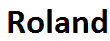 Roland