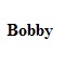 Bobby