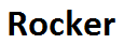 ROCKER