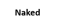 Naked
