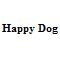 Happy Dog
