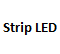 Strip LED