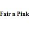 Fair n Pink