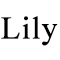 Lily