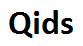 Qids