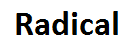 Radical