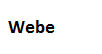Webe