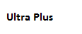 Ultra Plus