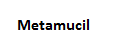 Metamucil