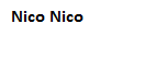 Nico Nico