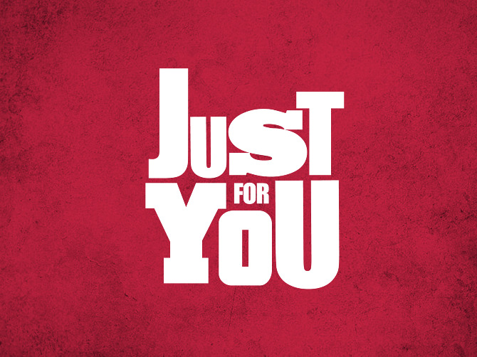 Just To You