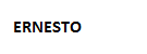 ERNESTO