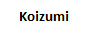 Koizumi