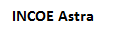 INCOE Astra