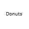 Donuts