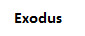 Exodus