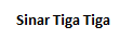Sinar Tiga Tiga