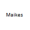 Maikes