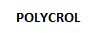 POLYCROL