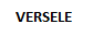 VERSELE