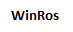WinRos