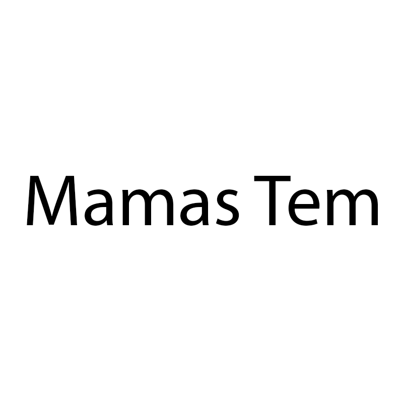 Mamas Tem