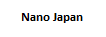 Nano Japan