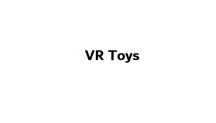 VR Toys