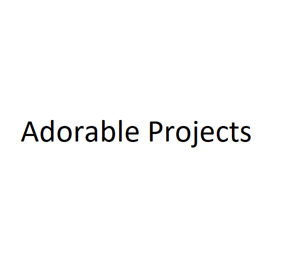 Adorable Projects