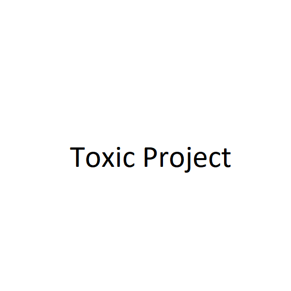 Toxic Project