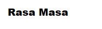 Rasa Masa