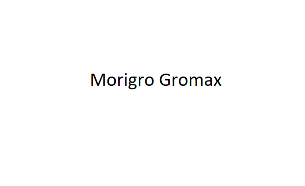Morigro Gromax