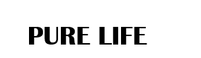 PURE LIFE