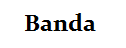 Banda