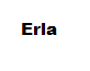 Erla