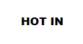 HOT IN