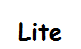Lite