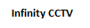 Infinity CCTV