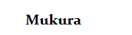 Mukura