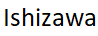 Ishizawa