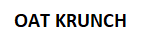OAT KRUNCH