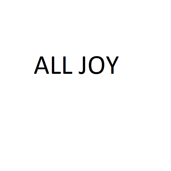 ALL JOY