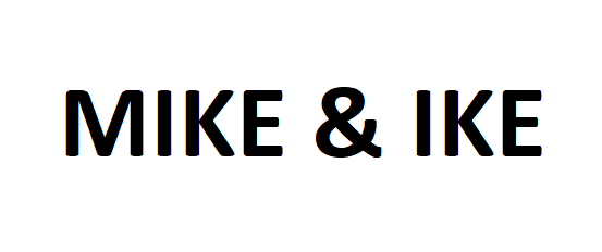 MIKE & IKE