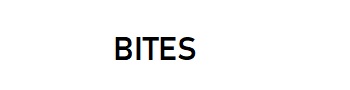 Bites