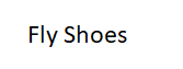 Fly Shoes