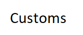 Customs