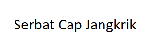 Serbat Cap Jangkrik