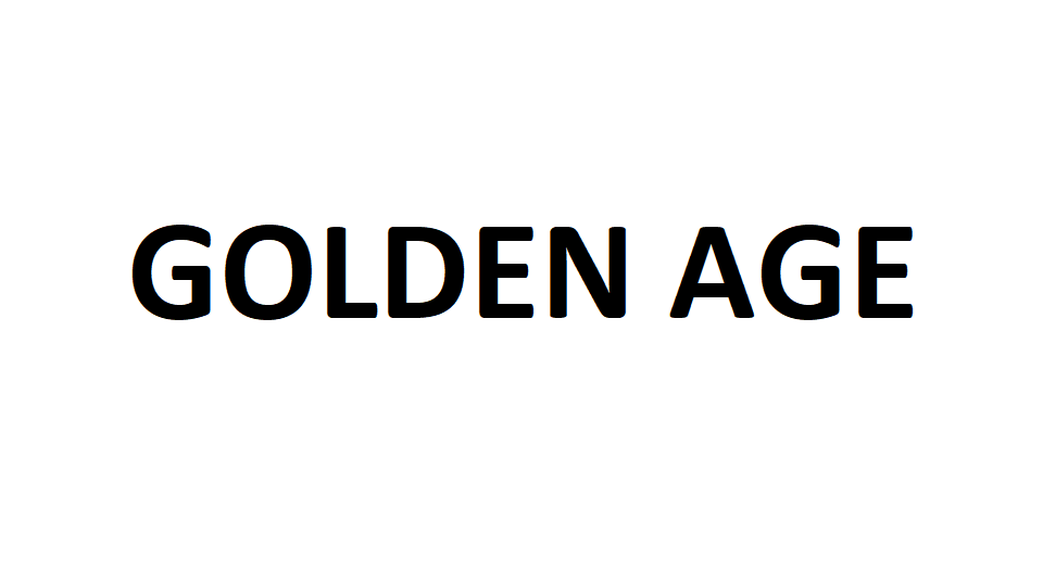 GOLDEN AGE