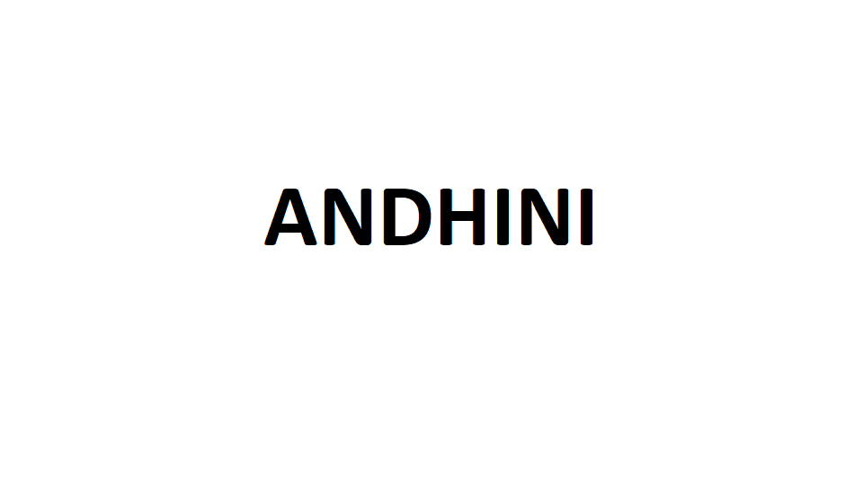 ANDHINI