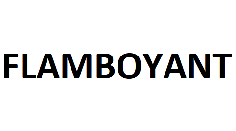 FLAMBOYANT
